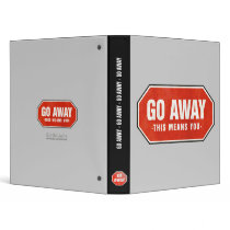 Grunge 'Go Away' sign - Binder