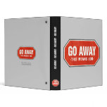 Grunge 'Go Away' sign - Binder