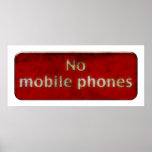 Grunge 'NO MOBILE PHONES' Sign - eerie poster