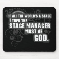 Grunge Stage Manager God Mousepad