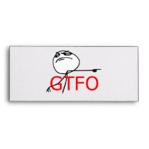 GTFO Get Out Guy Rage Face Comic Meme Envelope