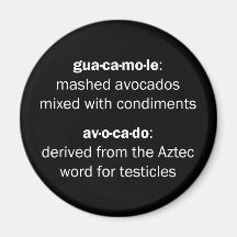 Guacamole Testicles Refrigerator Magnets