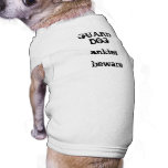 Guard Dog Dog Tshirt