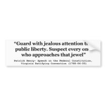 Guard with Jealous Attention the Public LIBERTY Bumper Stickers