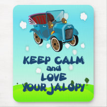 Guarde la calma y ame su Jalopy Mousepad chistoso Tapete De Raton