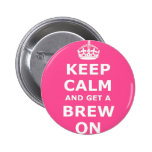Guarde la calma y consiga un Brew encendido Pin