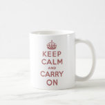 Guarde la calma y continúe tazas de café