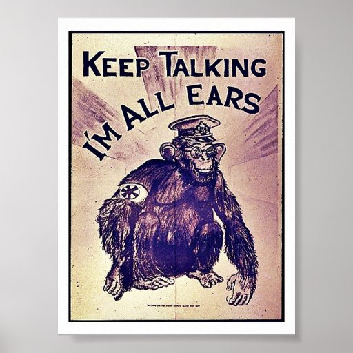 Guárdeme el hablar son todos los oídos posters
