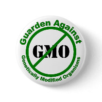 Guarden Against GMO Pinback Button