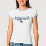 Guardsmans Sister   BACK OFF! T-shirts