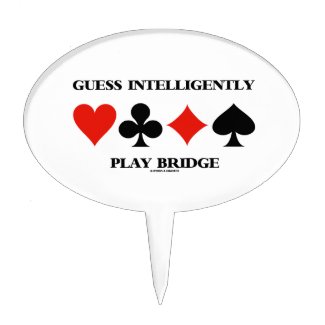 Guess Intelligently Play Bridge (Four Card Suits) Cake Topper