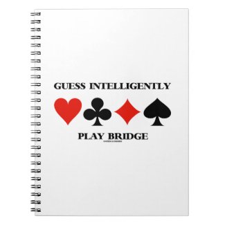 Guess Intelligently Play Bridge (Four Card Suits) Spiral Note Books