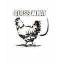 Guess What Chicken Butt T-shirt