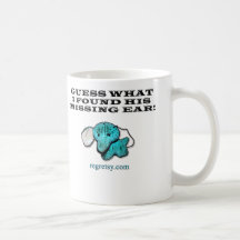 Guess What I Found His Missing Ear! Coffee Mugs