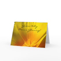 Guess Why Mom's Glowing! Poppy Baby Annoucements Cards