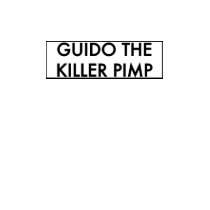 Guido The Killer Pimp t-shirts