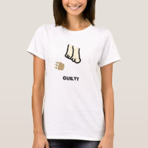 guilty, GUILTY t-shirts by momof47pups guilty, GUILTY t-shirts