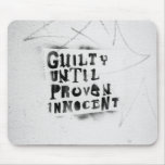 guilty until proven innocent graffiti art mousepad