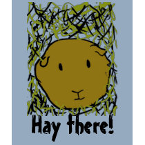 guinea pig in hay , Hay there! | T-Shirt by cherrybun guinea pig in hay , Hay there! | T-Shirt