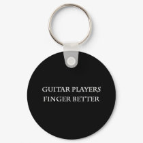 Guitar Players Finger Better keychains