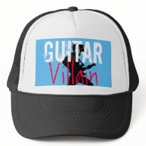GUITAR VILLAN - by L.R.Y! hats by Robfather GUITAR VILLAN - by L.R.Y! hats