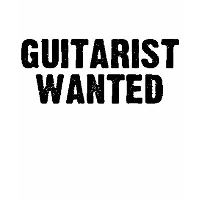 Guitarist Wanted Shirt by rainysundae