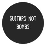 guitars not bombs round stickers