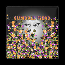 Gumball Fiend Magnet