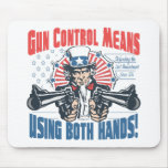 Gun Control Means Using Both Hands Pro Gun Gear mousepads