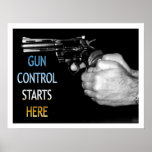 Gun Control Starts Here Print