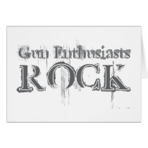 Gun Enthusiasts Rock Card