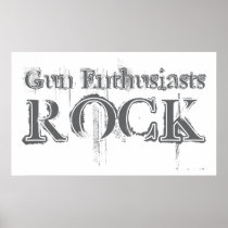 Gun Enthusiasts Rock Poster