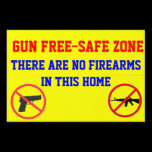 GUN FREE-SAFE ZONE yard signs