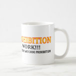 Gun Prohibition Coffee Mugs