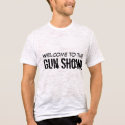 Gun Show t-shirts by NickDTees Gun Show t-shirts