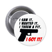 Gun Temper Tantrum Pinback Button