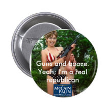 Guns and booze. pinback button
