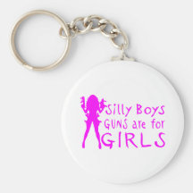 GUNS ARE FOR GIRLS KEYCHAIN