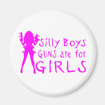 GUNS ARE FOR GIRLS REFRIGERATOR MAGNET