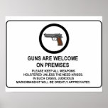 Guns Are Welcome On Premises Posters