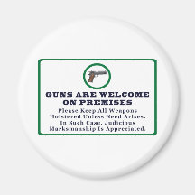 Guns Are Welcome On Premises Sign Magnet