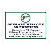 Guns Are Welcome On Premises Sign Post Cards