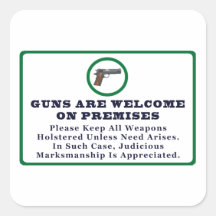 Guns Are Welcome On Premises Sign Sticker