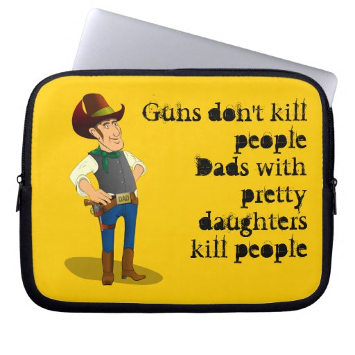 Guns Don't Kill, Dadism Laptop Sleeve