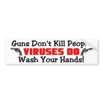 Guns Don't Kill People! Bumper Stickers