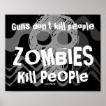 Guns don't kill people, Death Kills People Posters