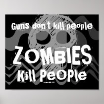 Guns don't kill people, Death Kills People Posters