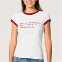 Guns don't kill people; habeas petitions do. t-shirts