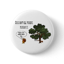 Guns don't kill Turkeys Pilgrims Do Button
