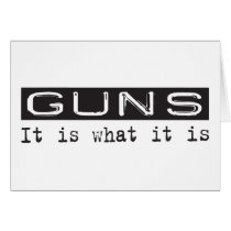 Guns It Is Greeting Cards
